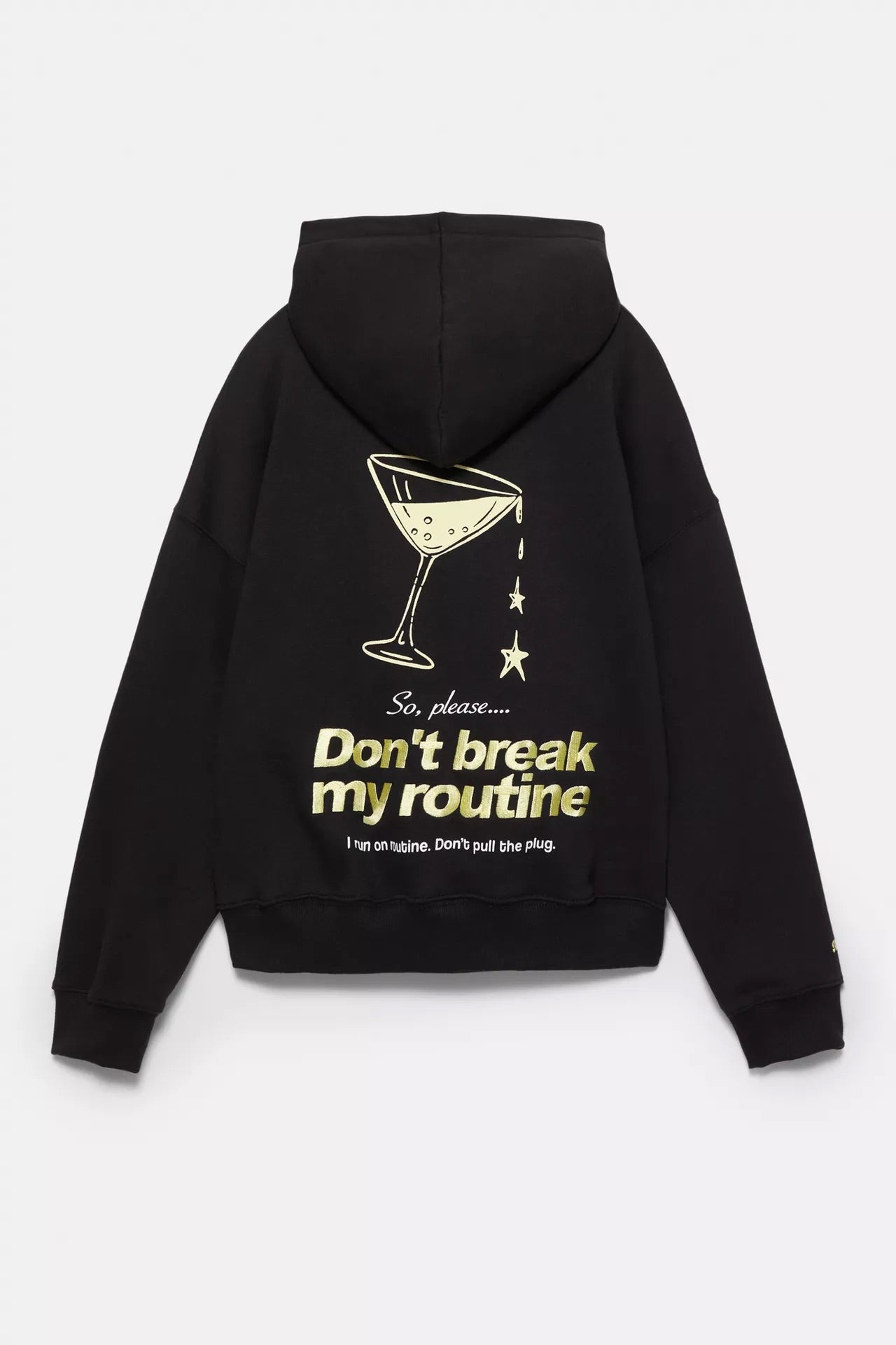 HOODIE STWD DONT BREAK MY ROUTINE